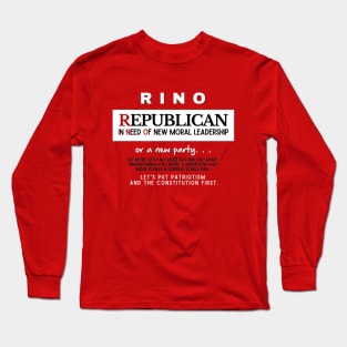 RINO- Republican In Need Of New Leadership Long Sleeve T-Shirt